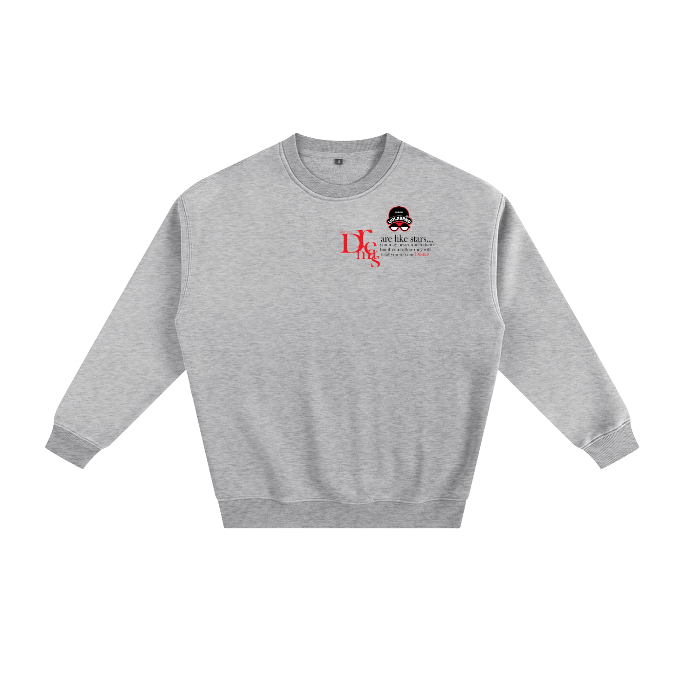 Dreams Fleeced Sweatshirt
